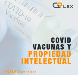 COVID, vacunas y propiedad intelectual