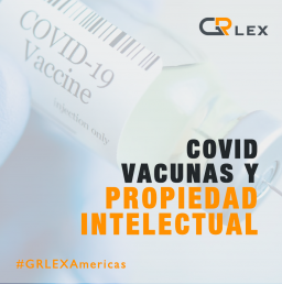 COVID, vacunas y propiedad intelectual